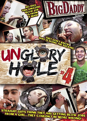 Unglory Hole 4