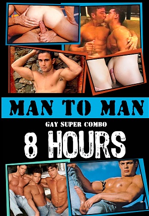 Man To Man Gay Super Combo - 8 Hours