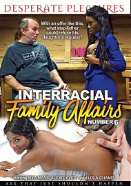 Interracial Family Affairs 6 (2018) (166431.5)