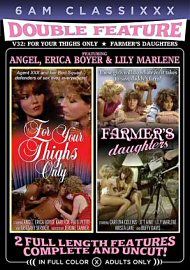 Double Feature 32-For Your Thighs Only & Farmers Daughters (2023) (213530.15)